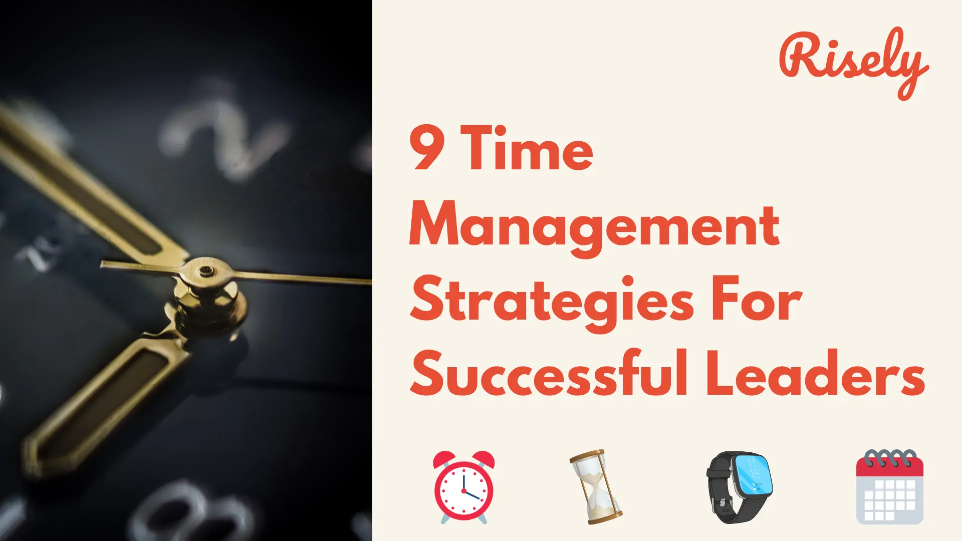 9 Time Management Strategies For Successful Leaders