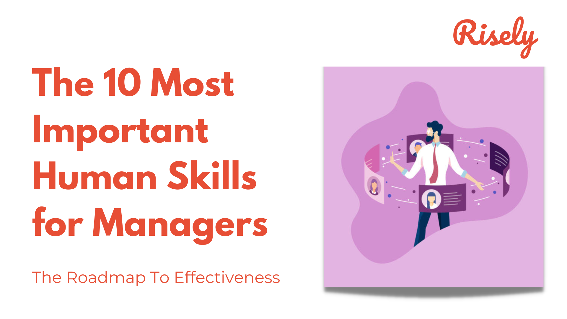 The 10 Most Important Human Skills for Managers - Risely