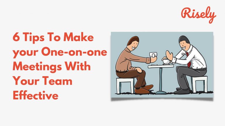 One-on-one Meetings