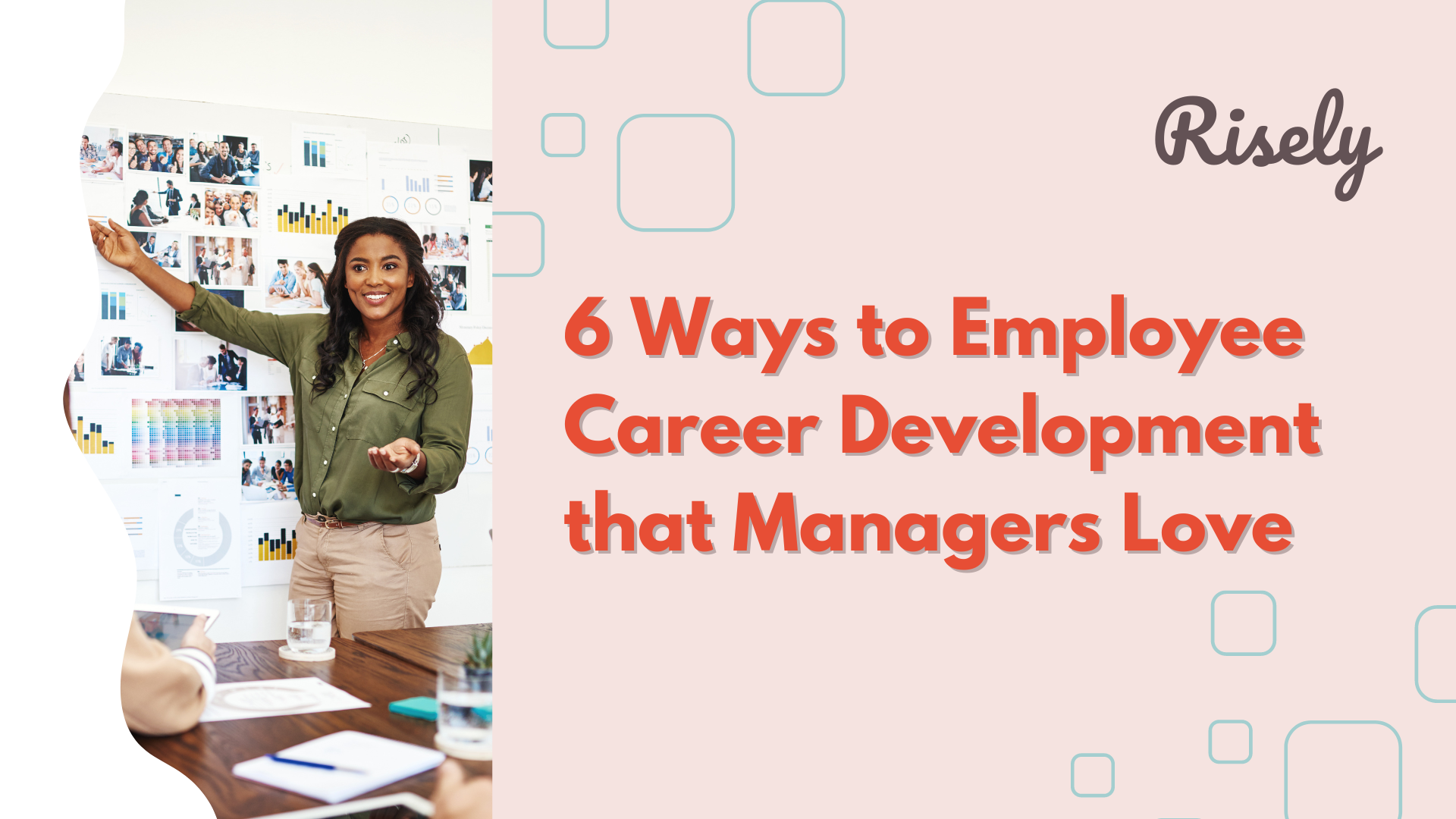 6 Ways to Employee Career Development that Managers Love