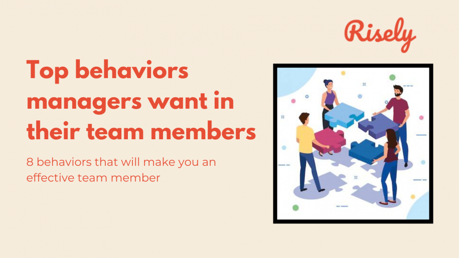 top 8 behaviors that managers want in their team members