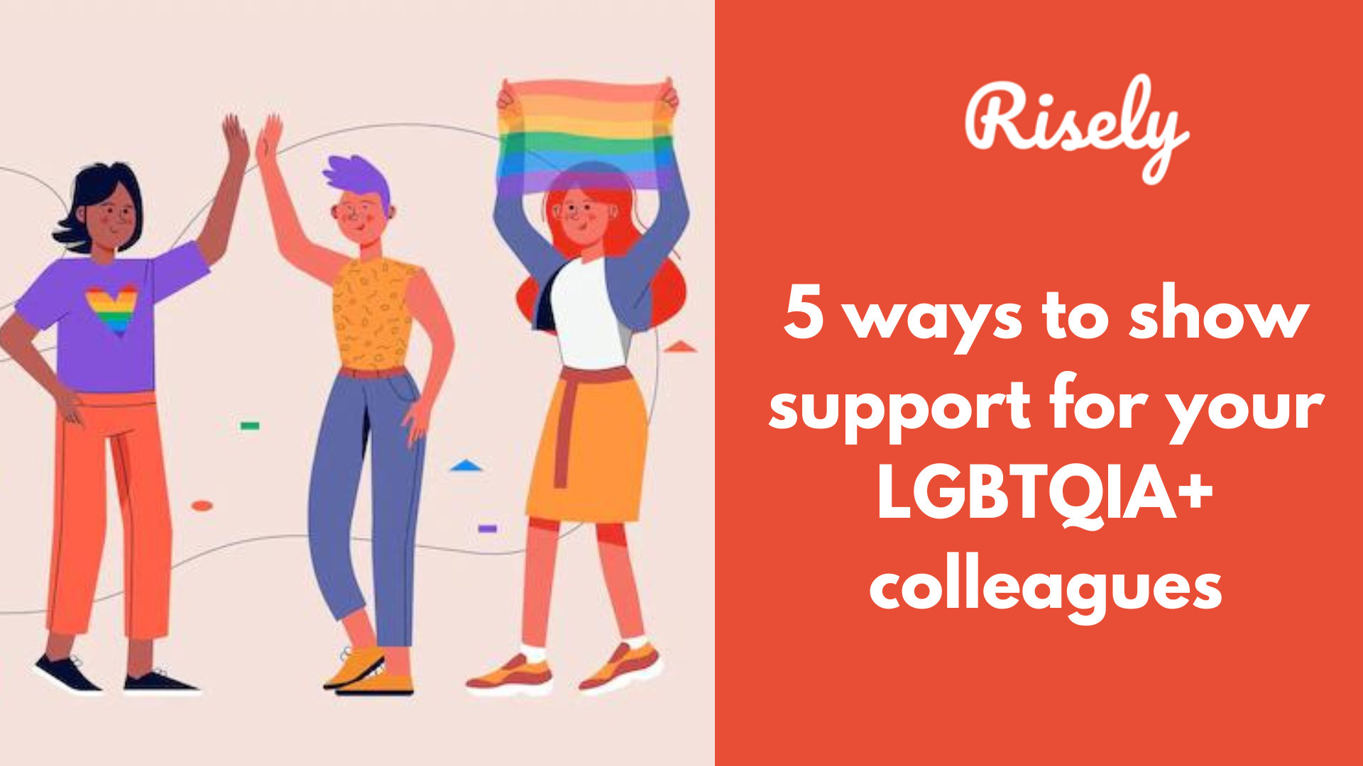 ways to show support to your LGBTQIA+ colleagues