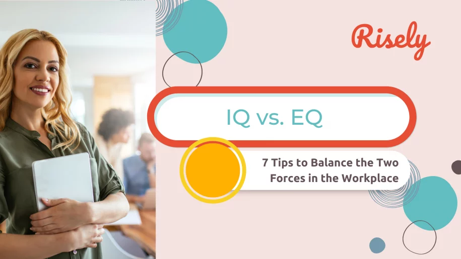 IQ vs. EQ In The Workplace