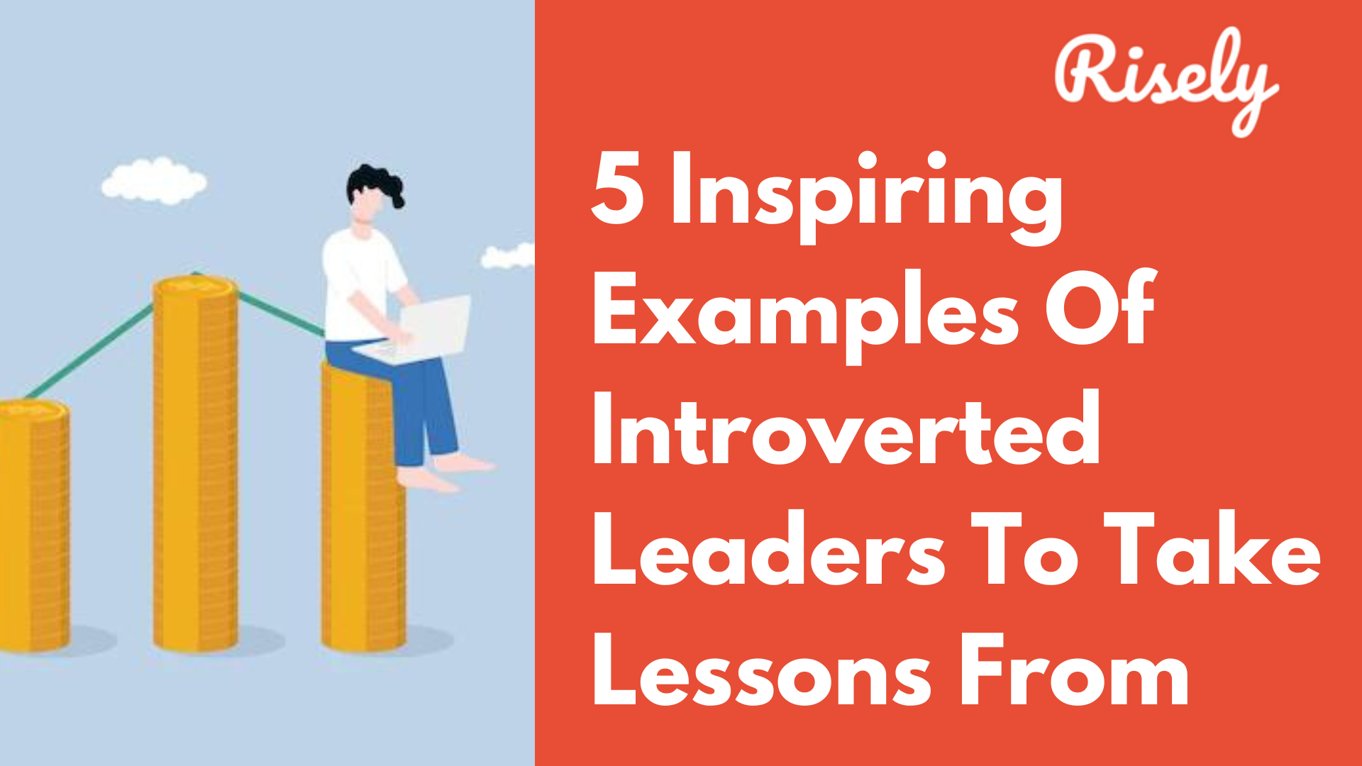 5 Inspiring Examples Of Introverted Leaders To Take Lessons From