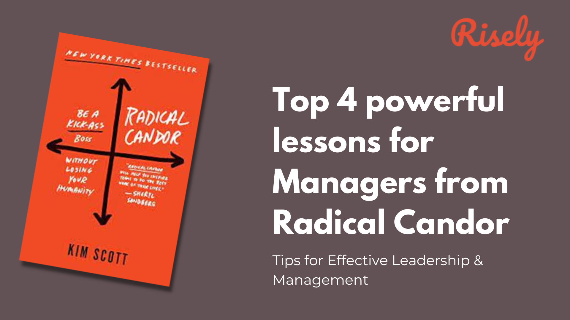 Project Management Leadership on Instagram: The Radical Candor Feedback  Framework was developed by Kim Scott and popularized through her book  called Radical Candor. It's based on the 2 dimension of caring personally