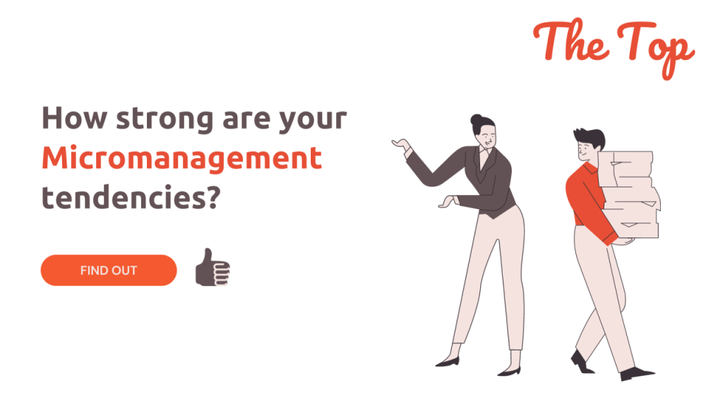 How strong are your micromanagement tendencies?