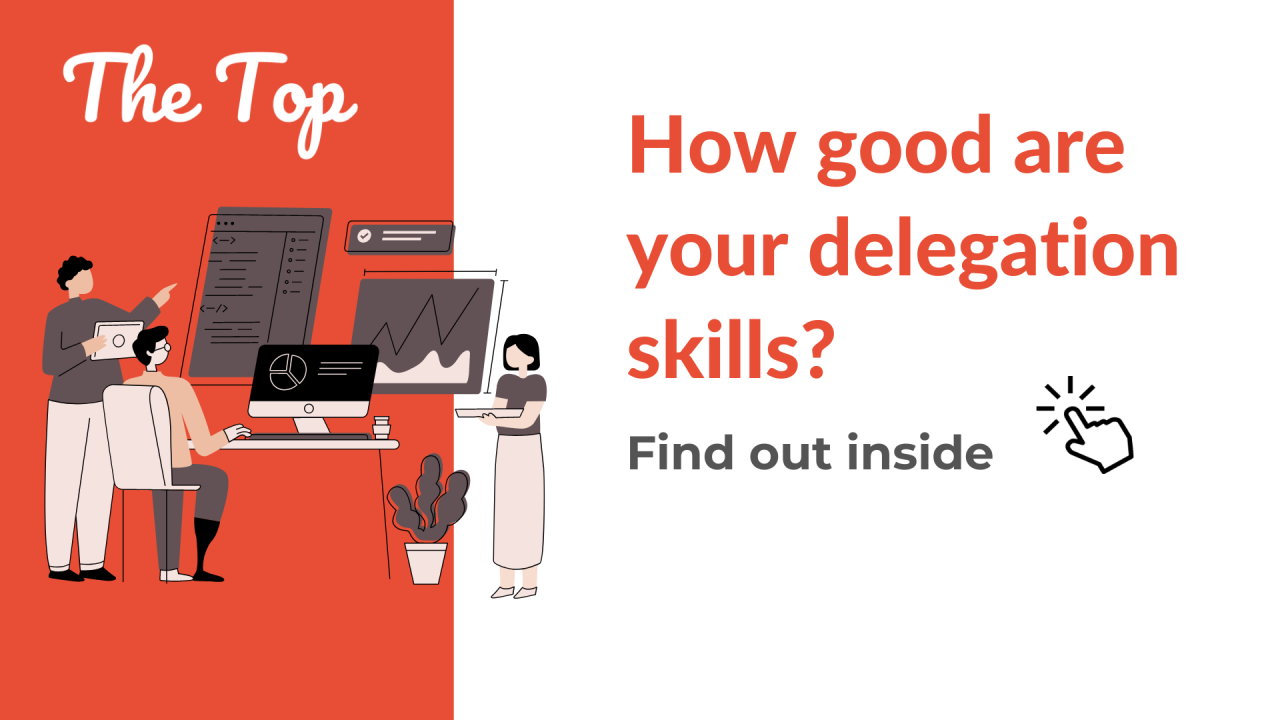 How good are your delegation skills?