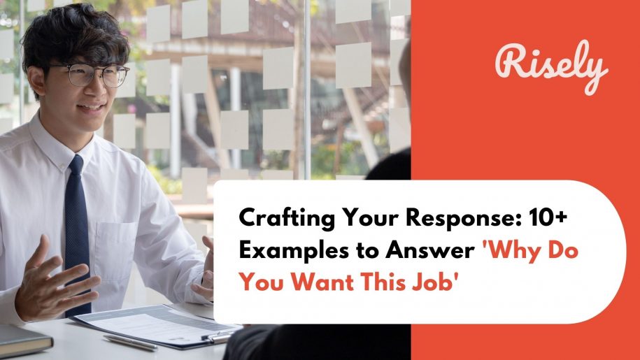 Crafting Your Response: 10+ Examples to Answer 'Why Do You Want This Job'