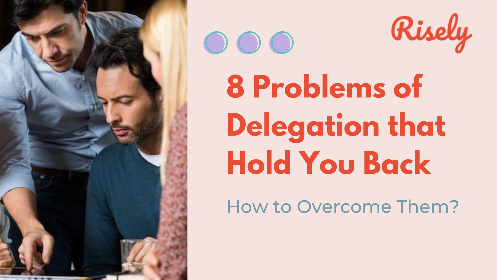 Problems of Delegation