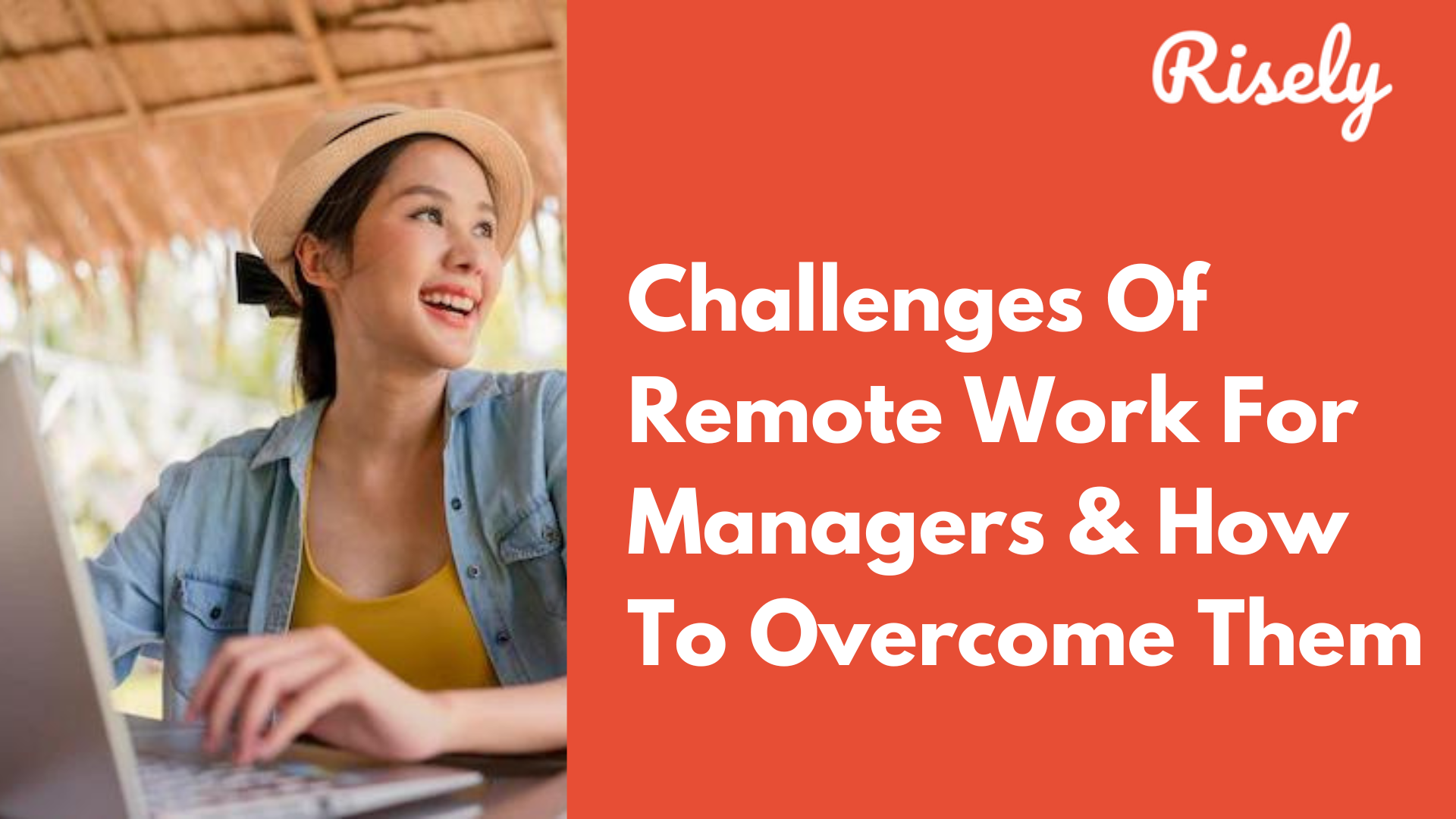 Challenges Of Remote Work For Managers & How To Overcome Them
