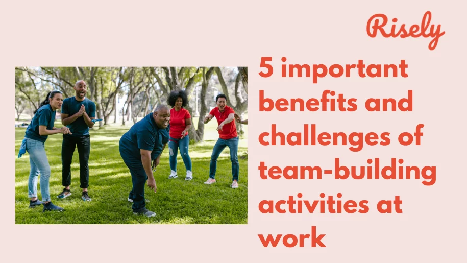 Benefits of team-building activities at work