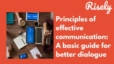 Principles of Effective Communication: A Basic Guide For Better Dialogue