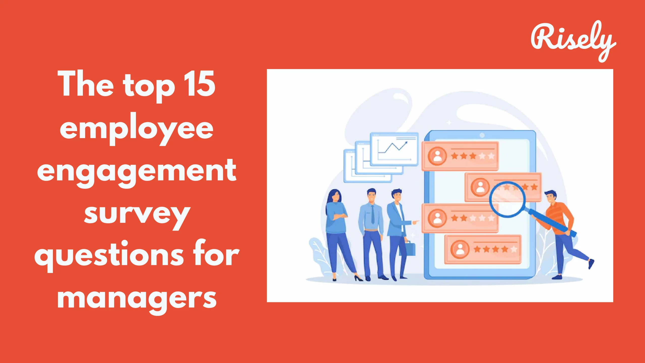 The top 15 employee engagement survey questions for managers