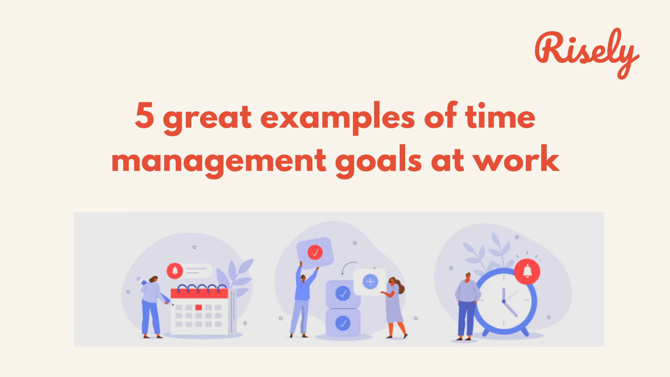 5 great examples of time management goals at work