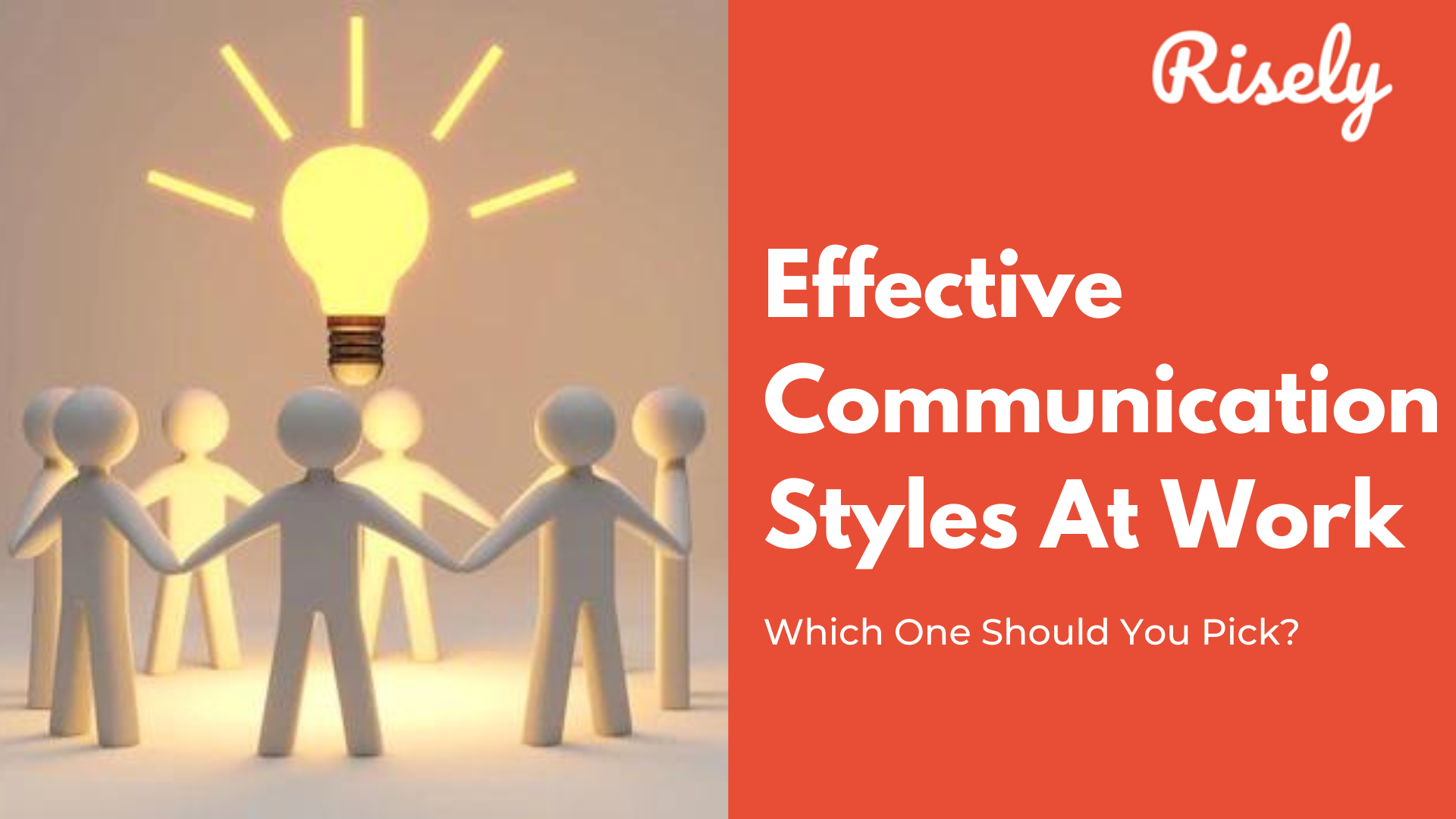 Effective Communication Styles At Work: Which One Should You Pick?