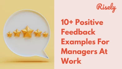 positive feedback examples