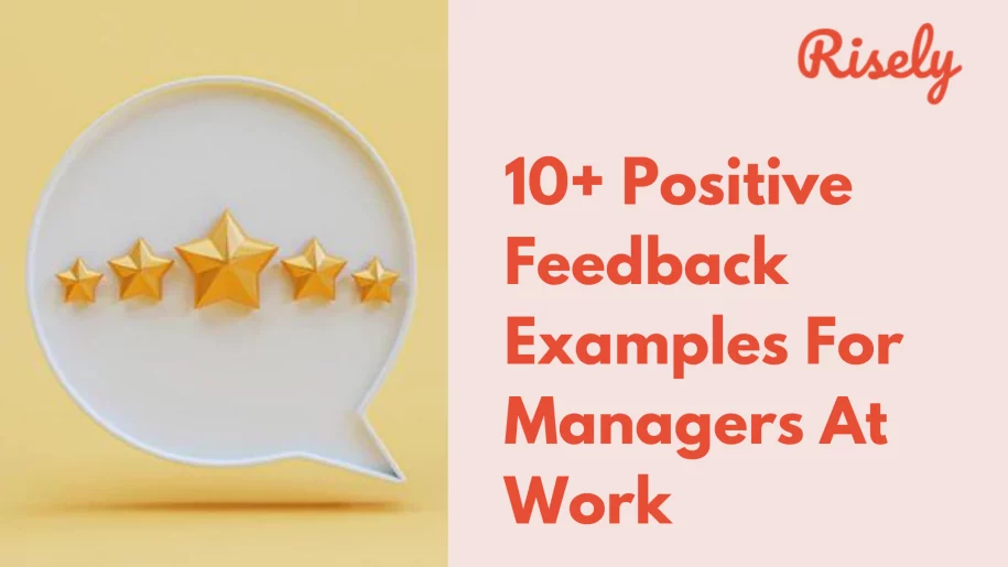 positive feedback examples