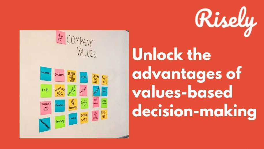 Unlock the advantages of values-based decision-making