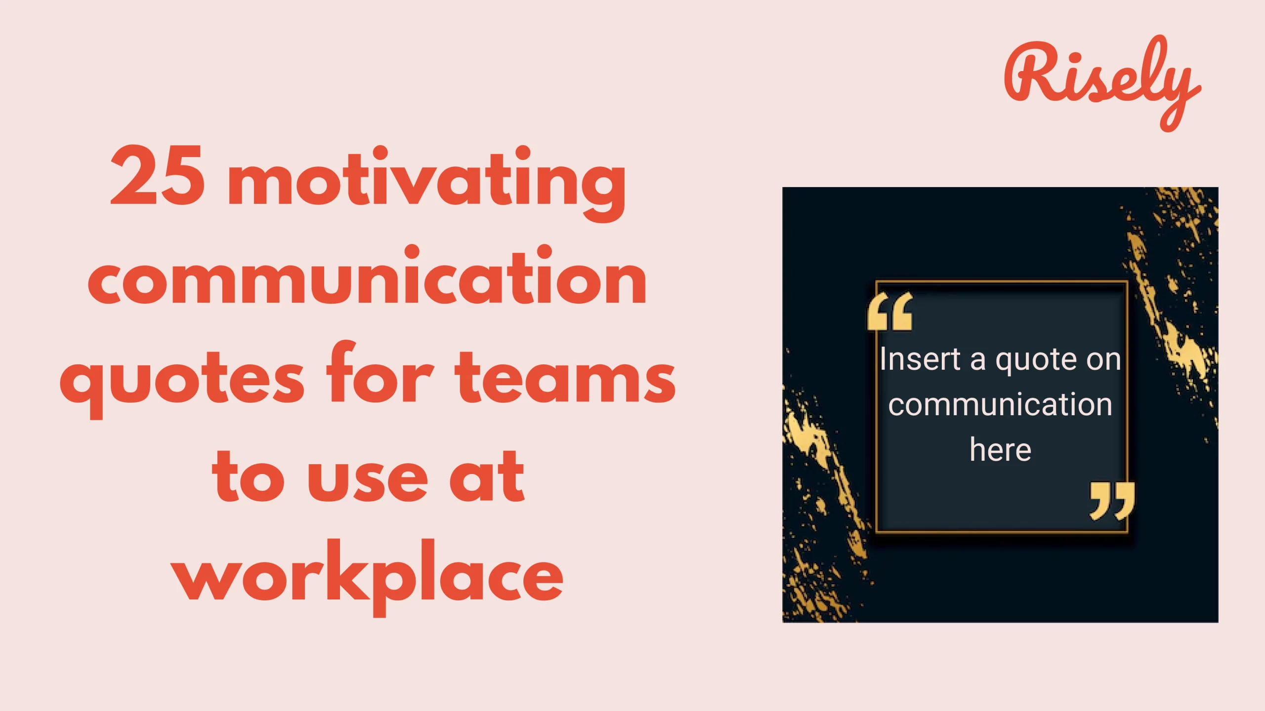 25 motivating communication quotes for teams to use at workplace