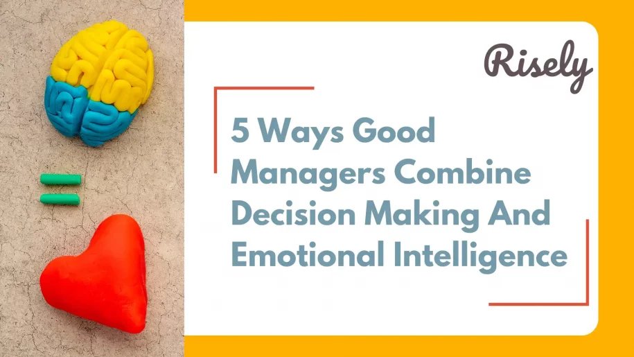 Decision Making And Emotional Intelligence