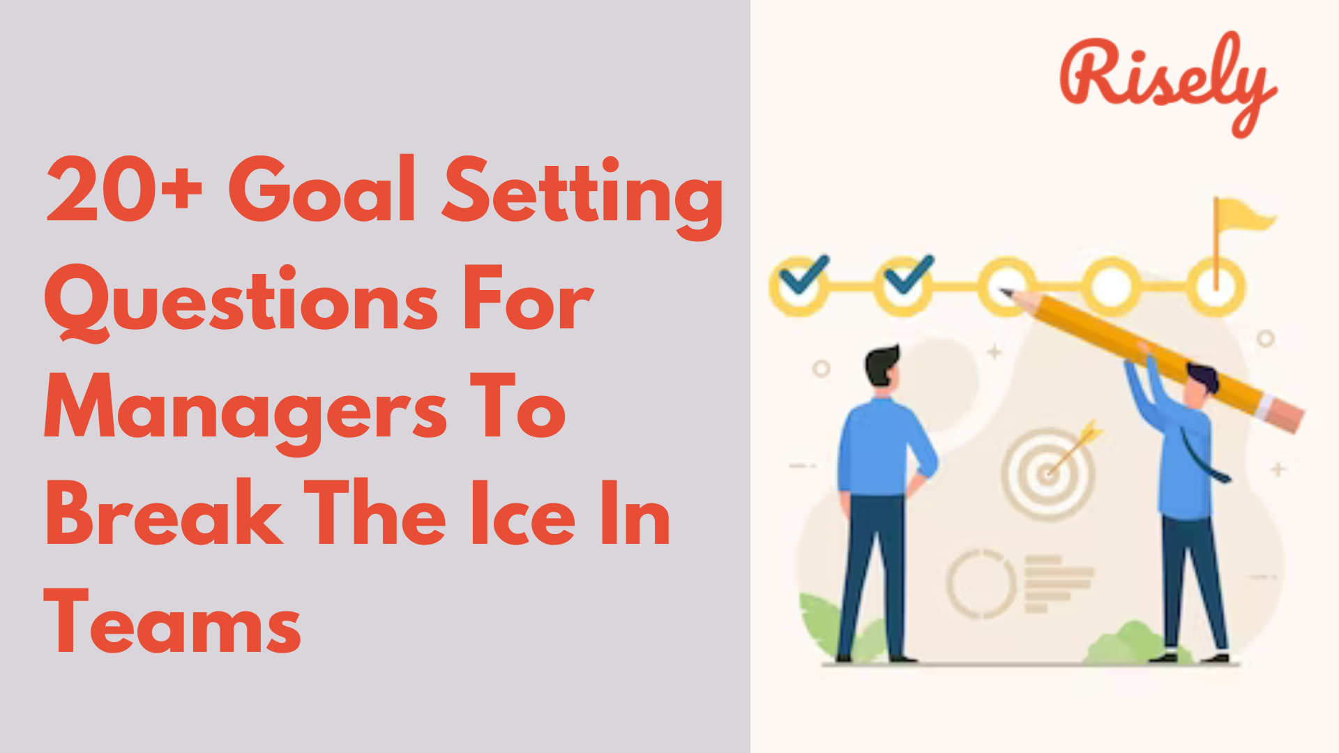 20+ Goal Setting Questions For Managers To Break The Ice In Teams