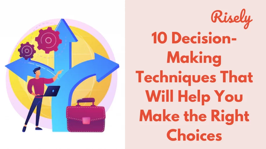 Decision making techniques