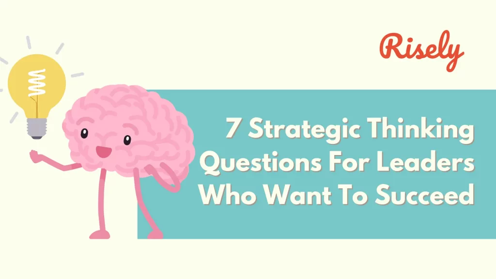 Strategic Thinking Questions