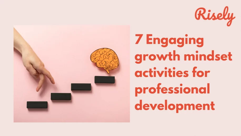 7 Engaging growth mindset activities for professional development