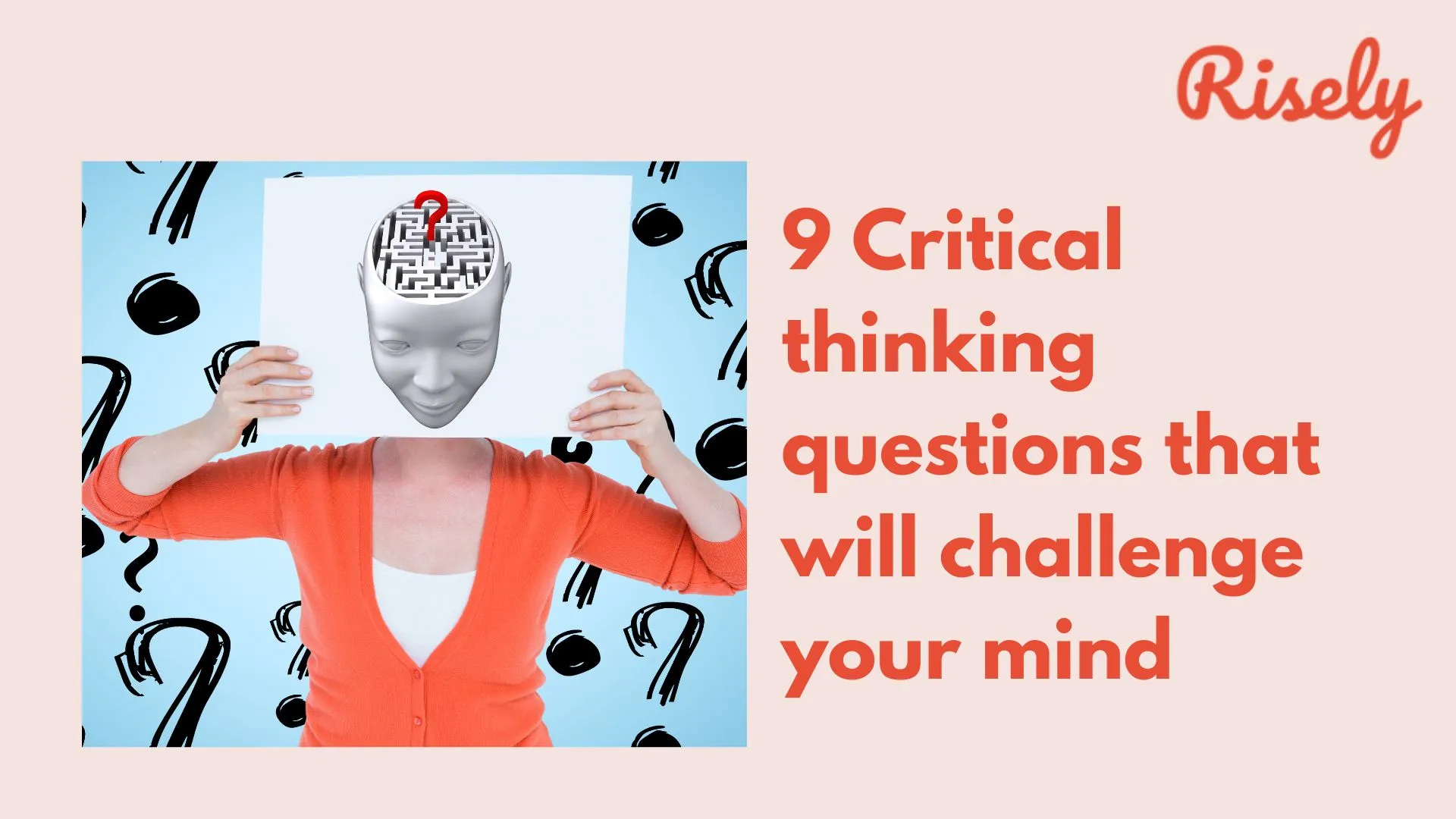 9 Critical thinking questions that will challenge your mind