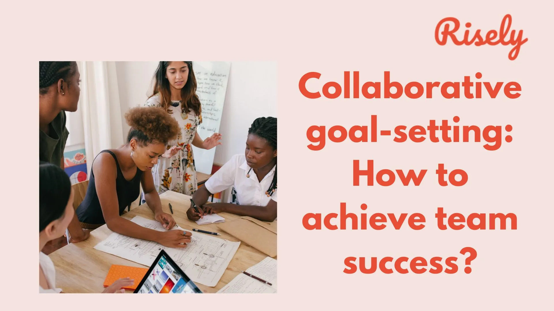 Collaborative goal-setting: How to achieve team success?
