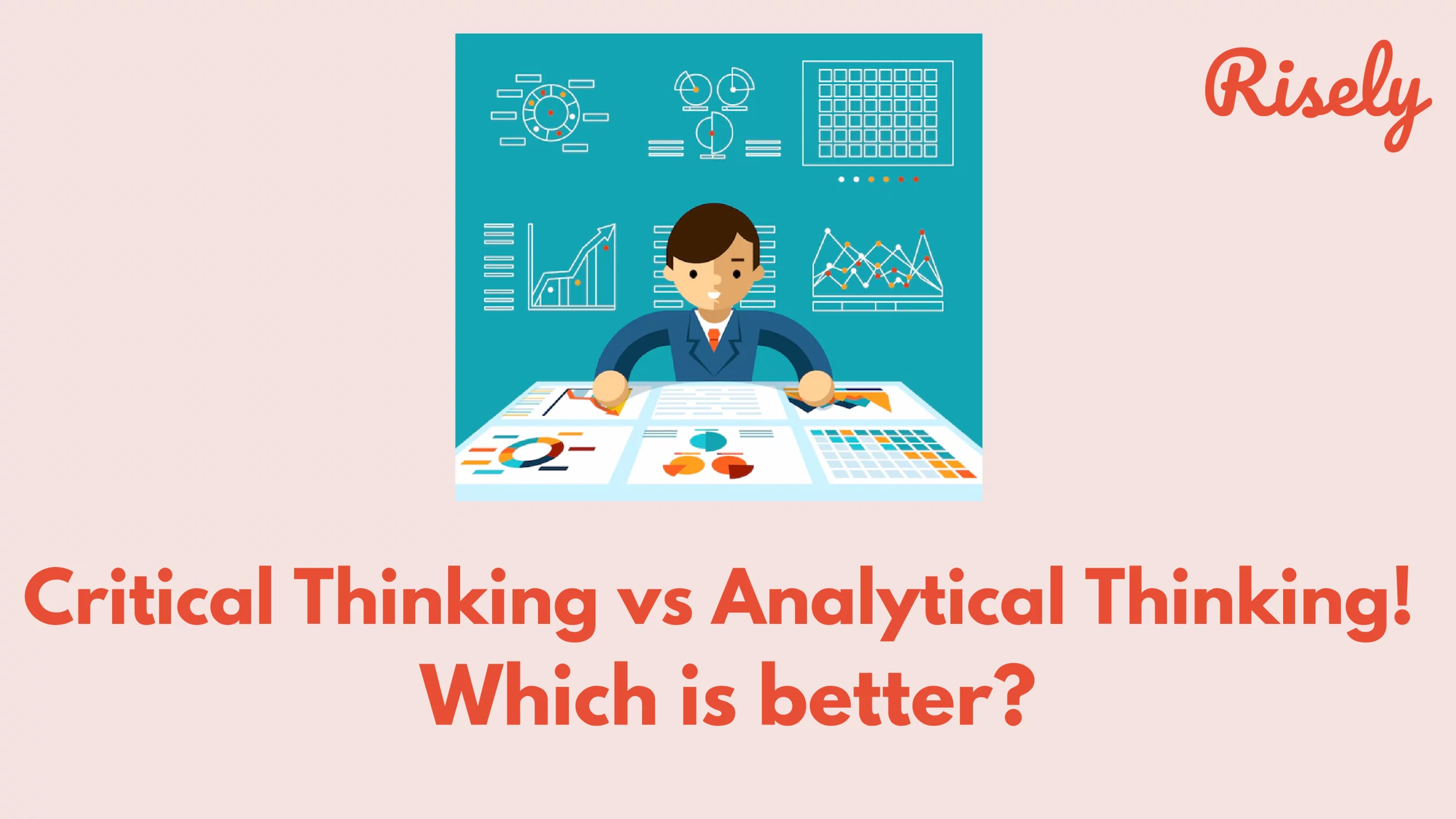 Critical Thinking vs Analytical Thinking