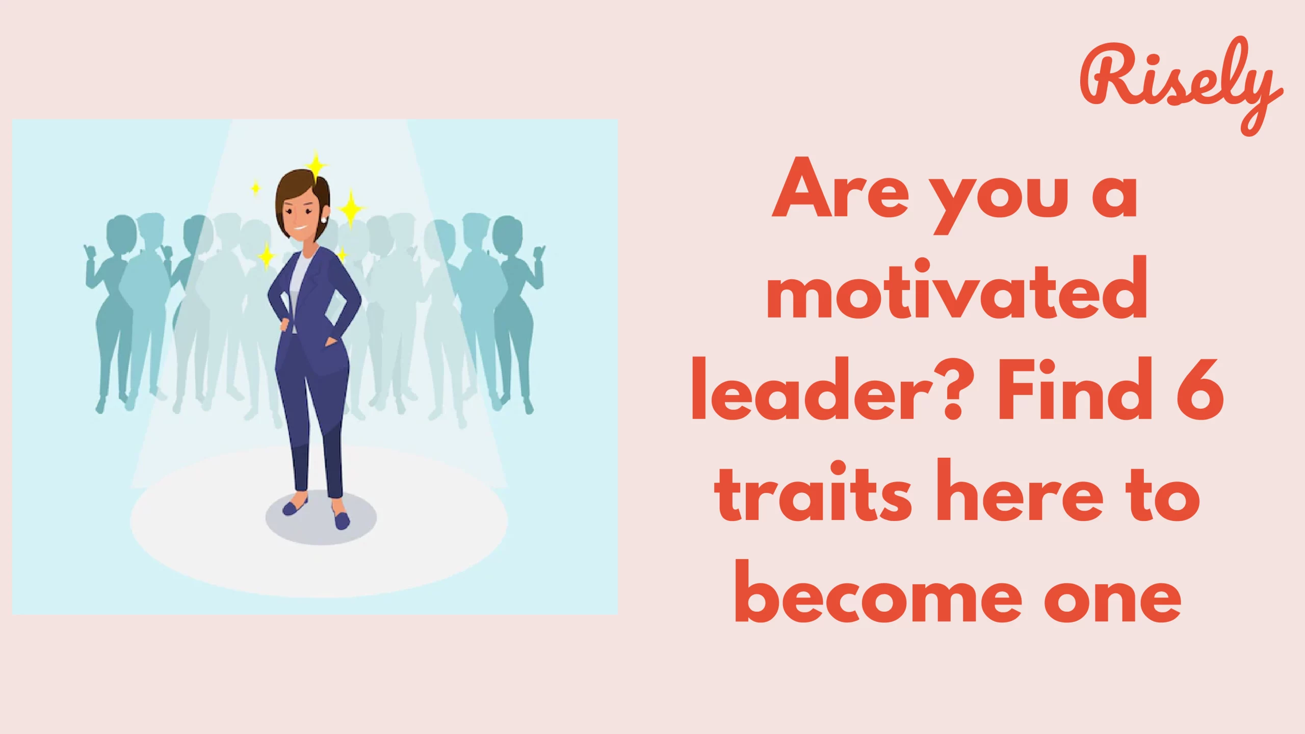 Motivated leader