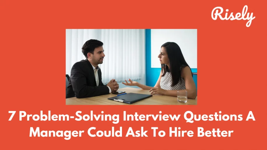 Problem-solving interview questions