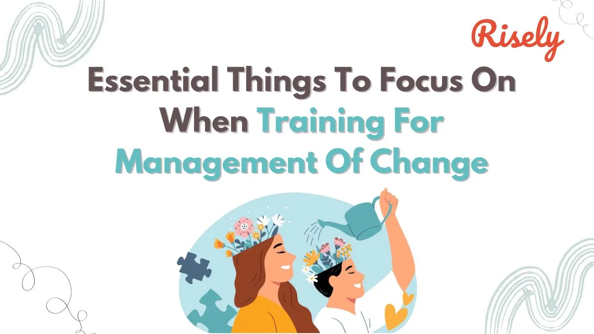 Training for management of change