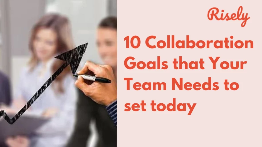 Collaboration Goals