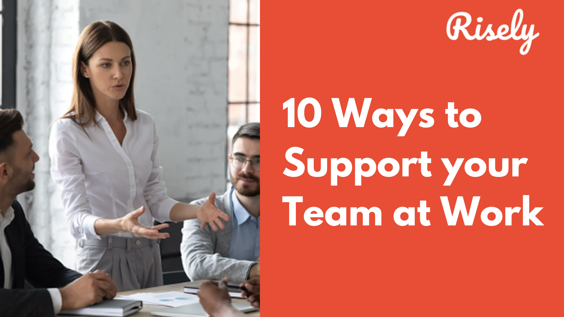 10 Ways to Support Your Team at Work