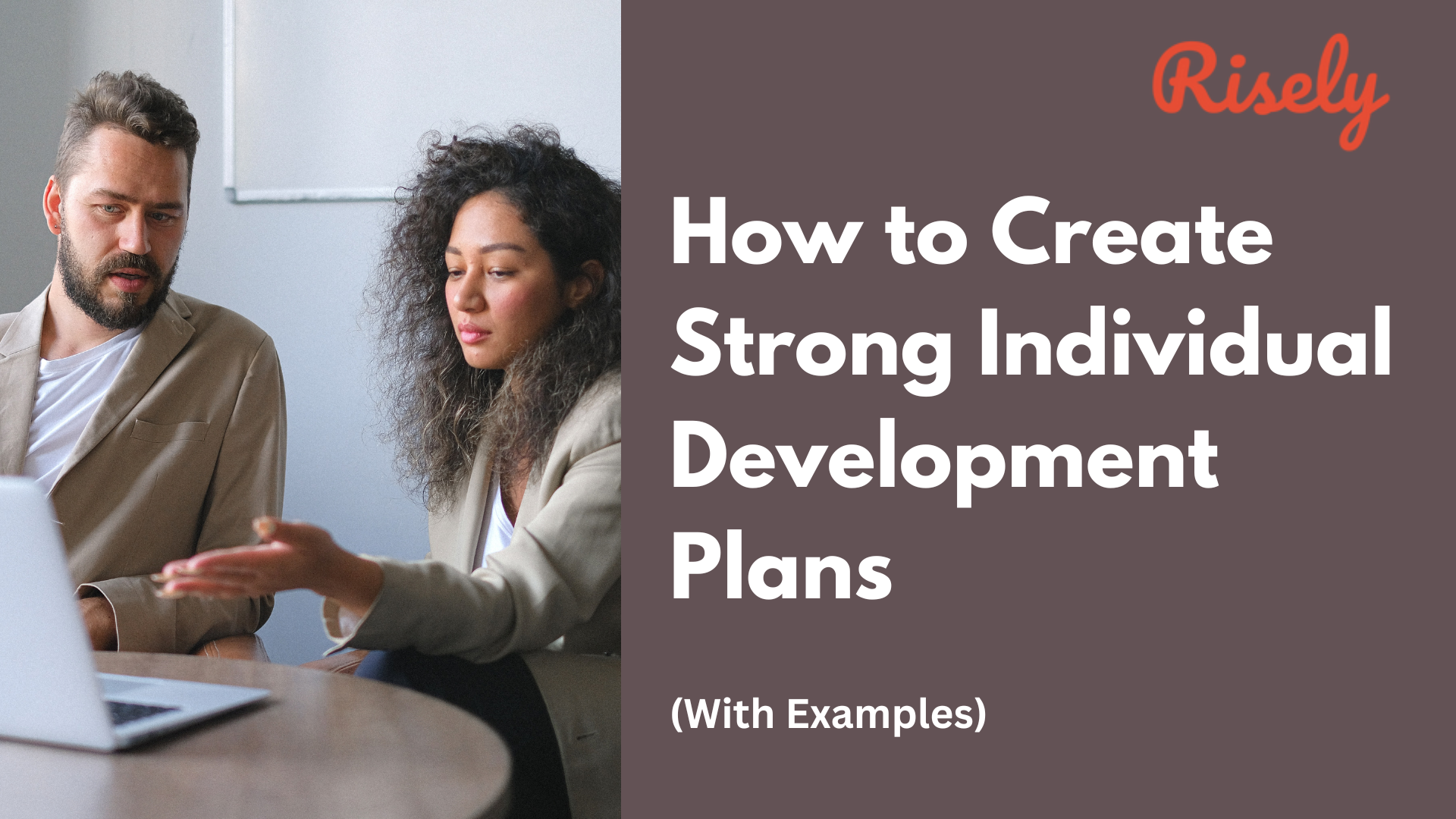 How to Create Strong Individual Development Plans (With Examples)