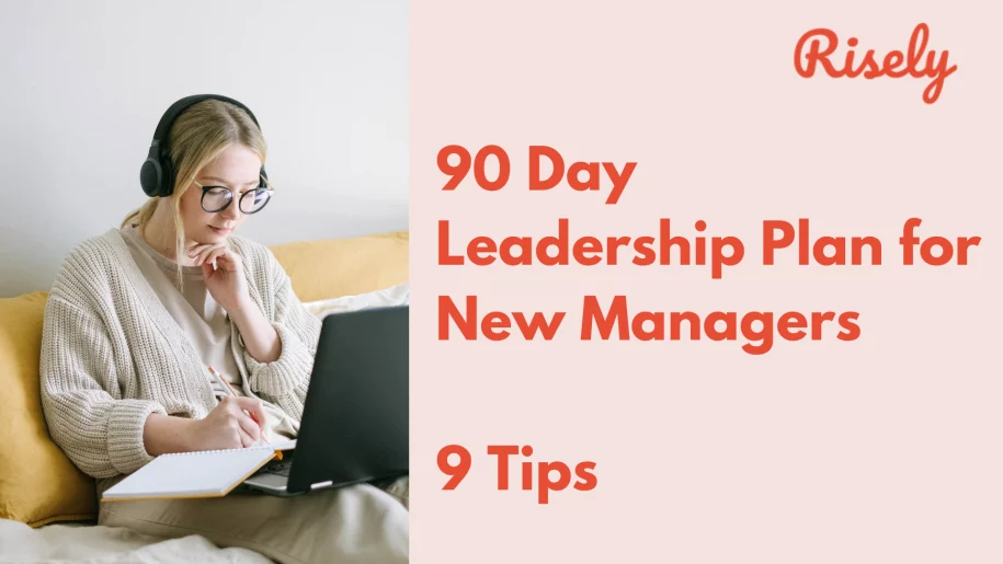 90 Day Leadership Plan