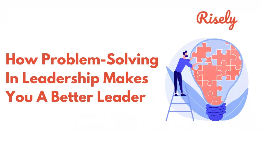Problem-solving in leadership