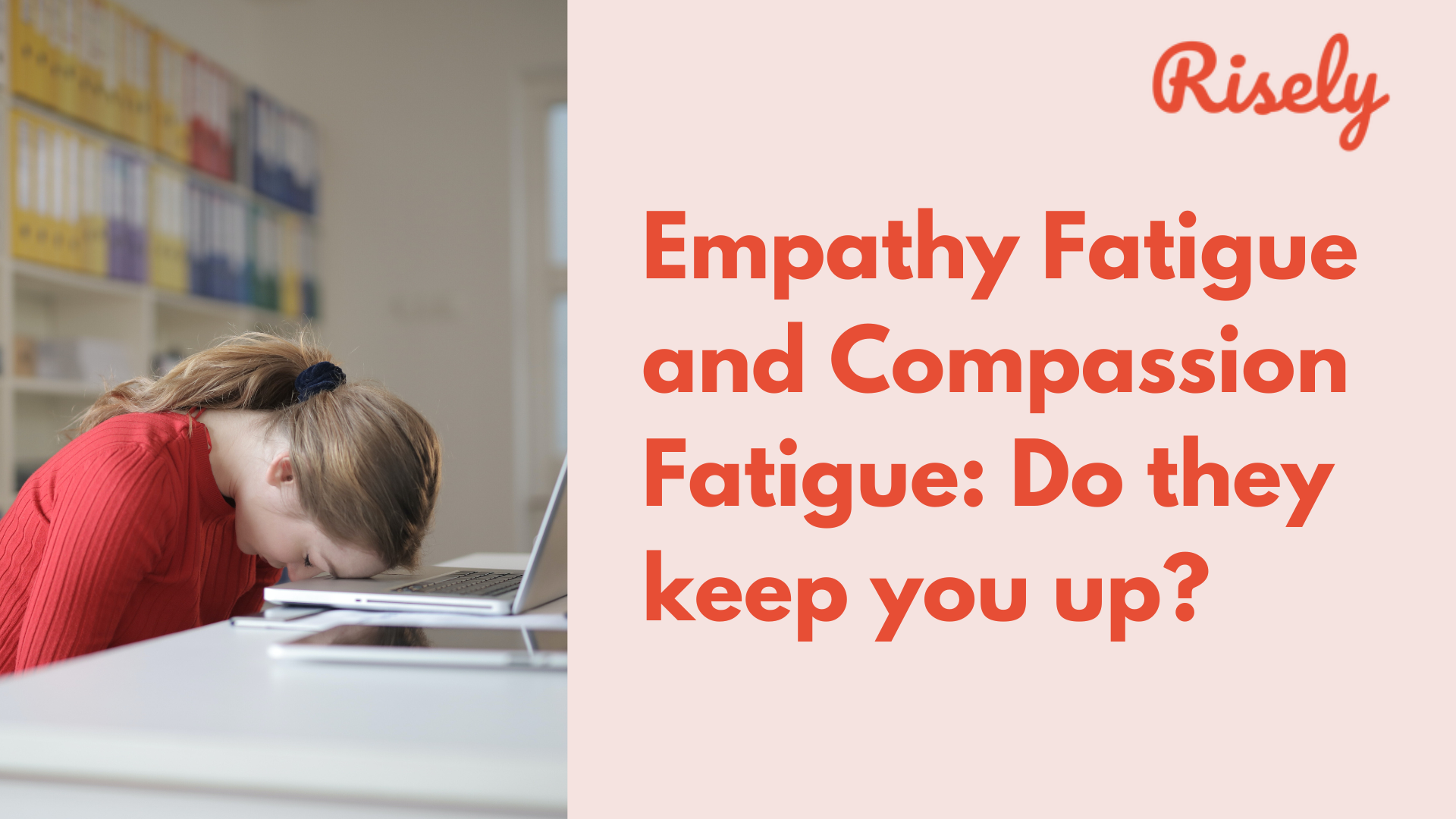 empathy fatigue