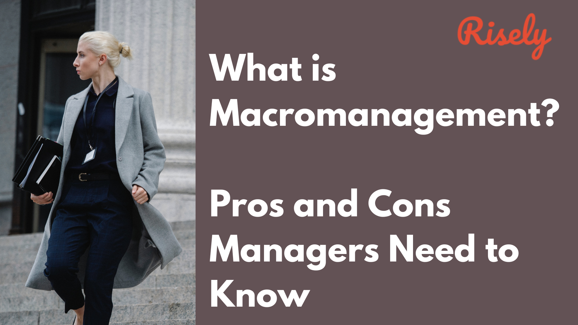 What is Macromanagement? Pros and Cons Managers Need to Know