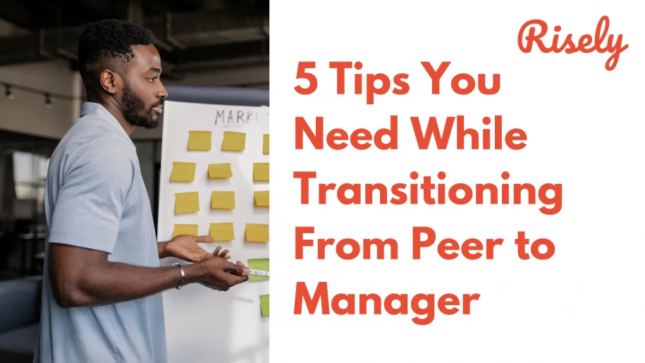 Transitioning From Peer to Manager