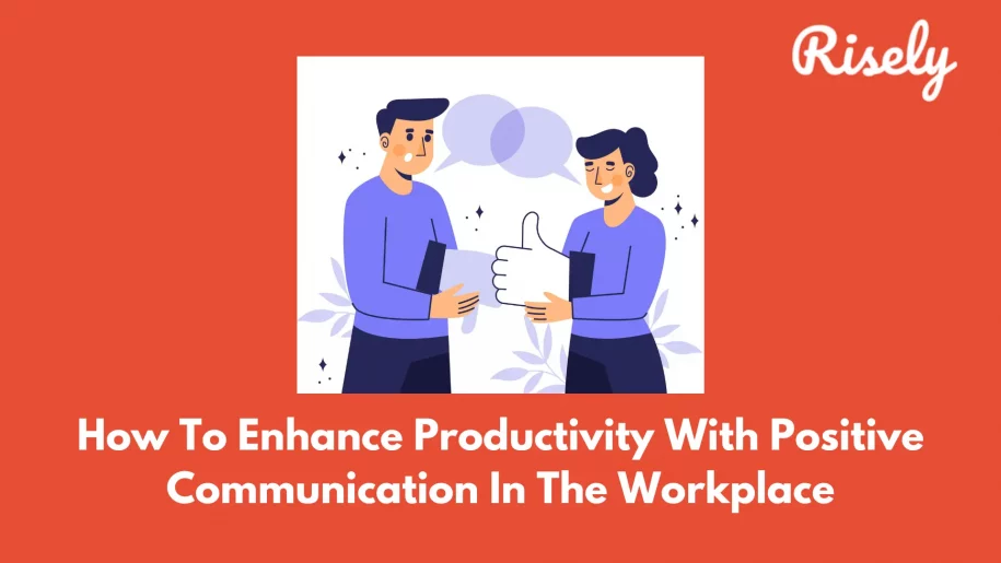 Positive communication in the workplace