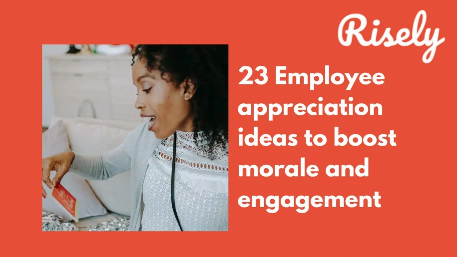 23 Employee appreciation ideas to boost morale and engagement