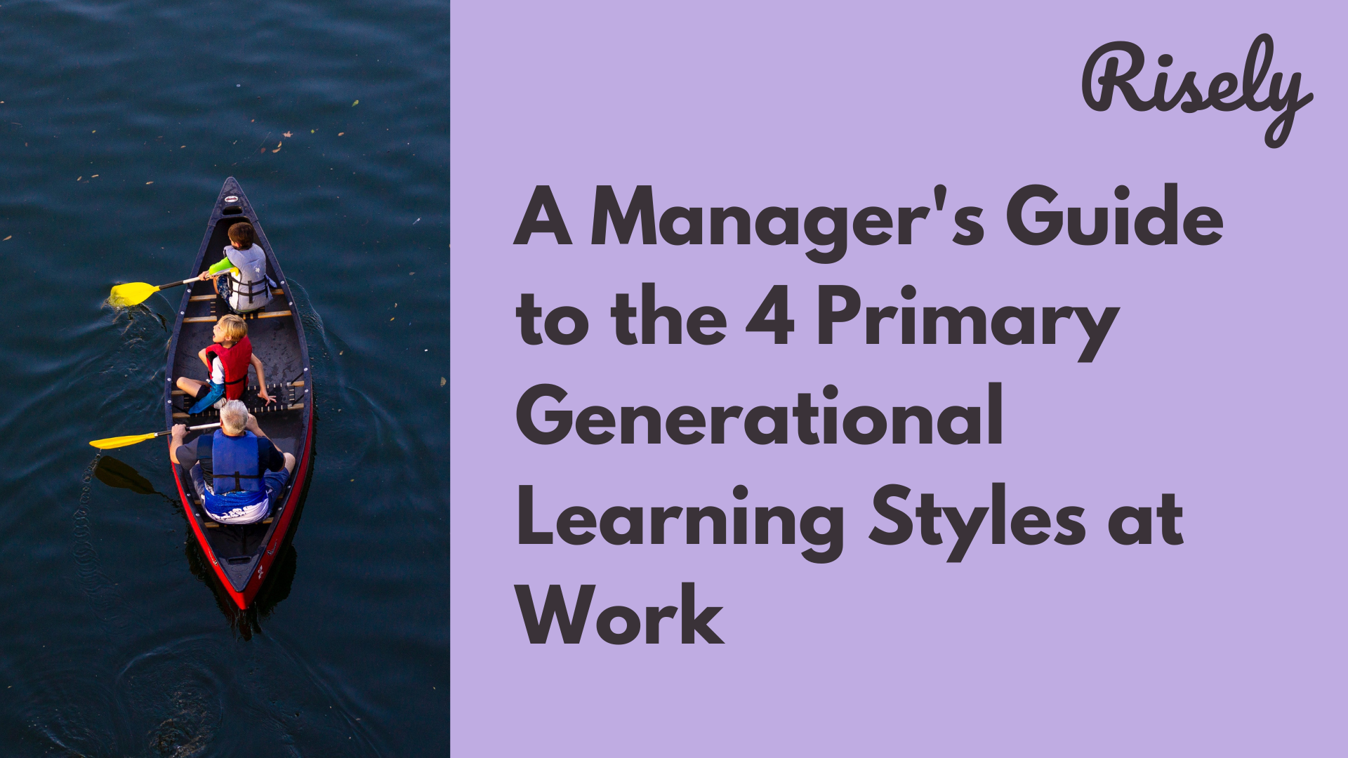 A Manager’s Guide to the 4 Primary Generational Learning Styles at Work