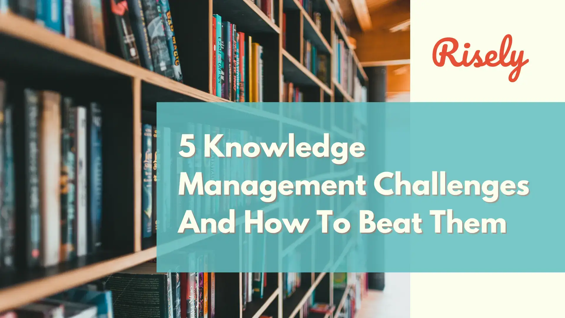 knowledge management challenges