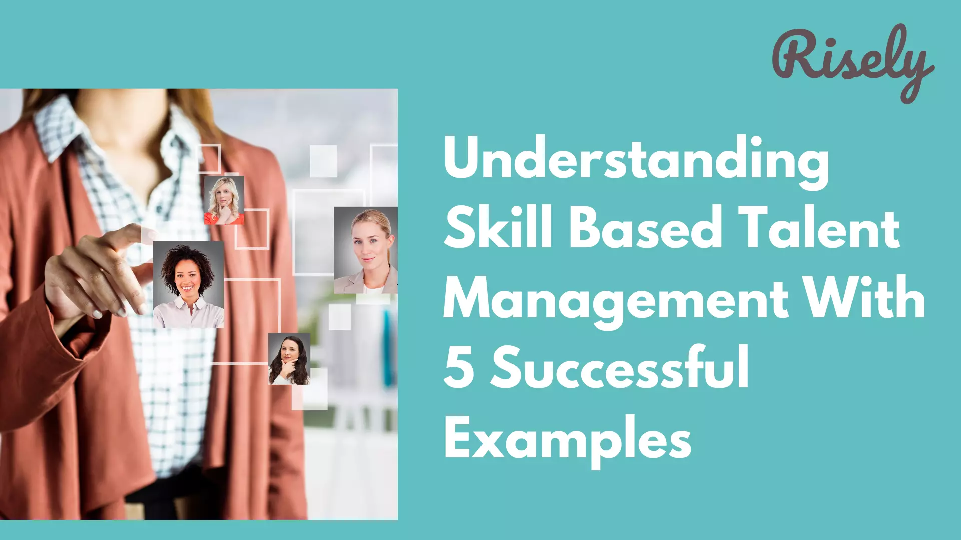 Skill based talent management