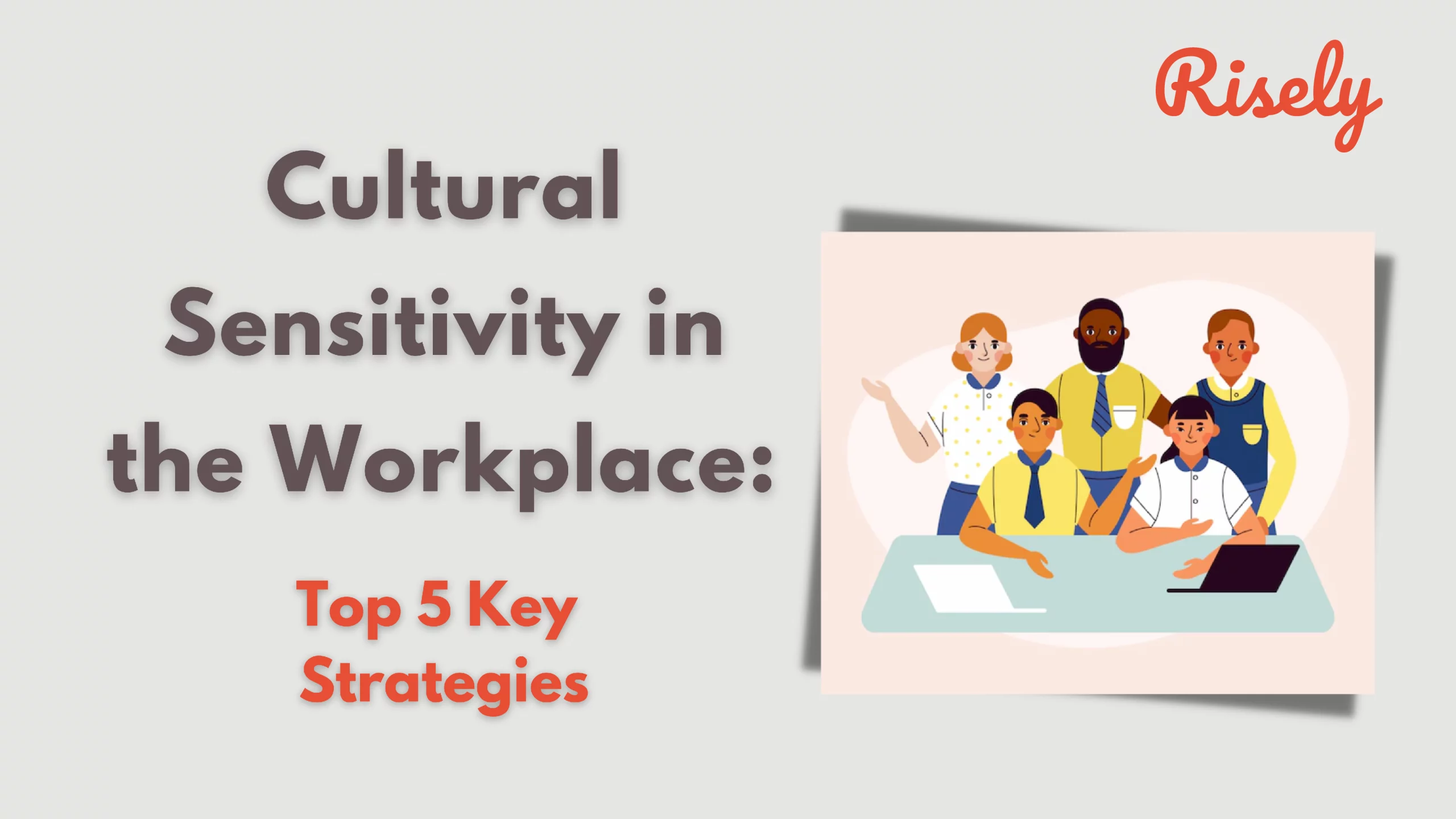 Cultural sensitivity in the workplace