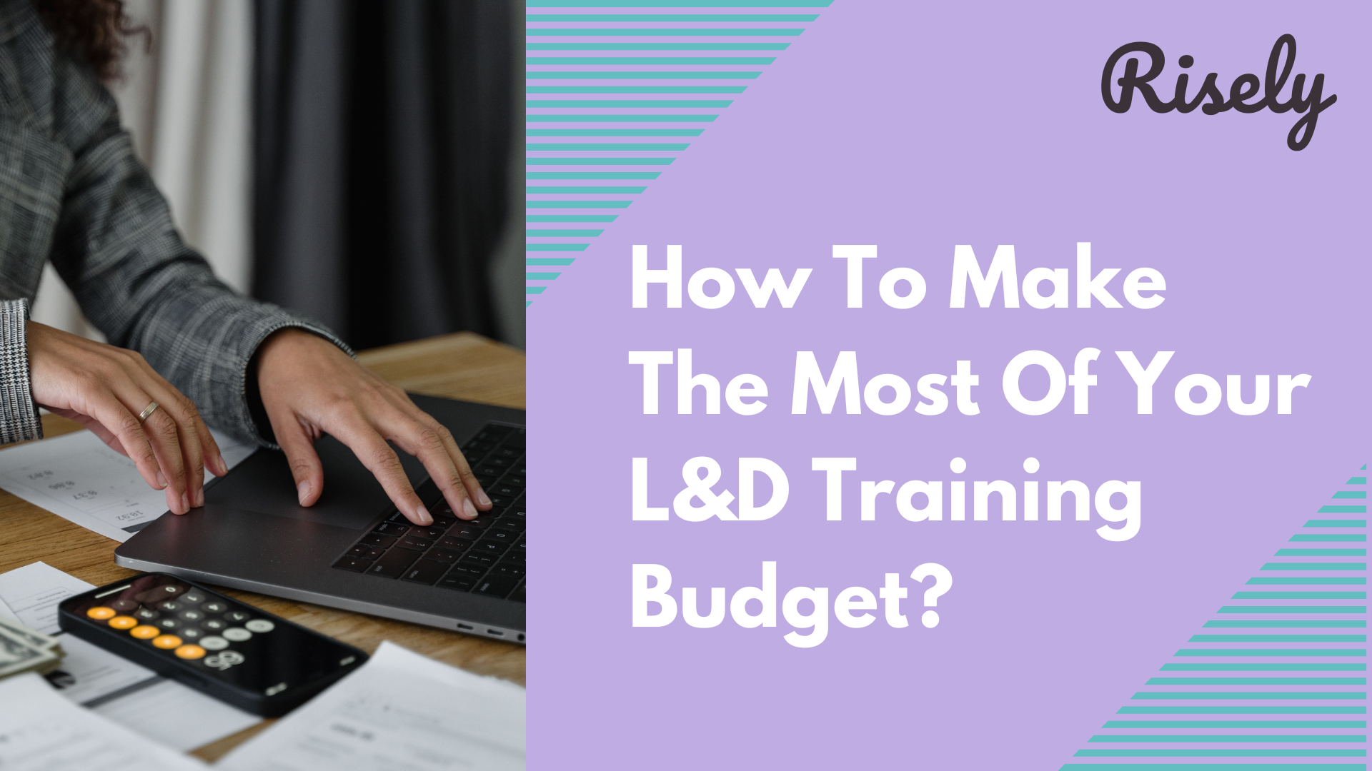 How To Make The Most Of Your L&D Training Budget?