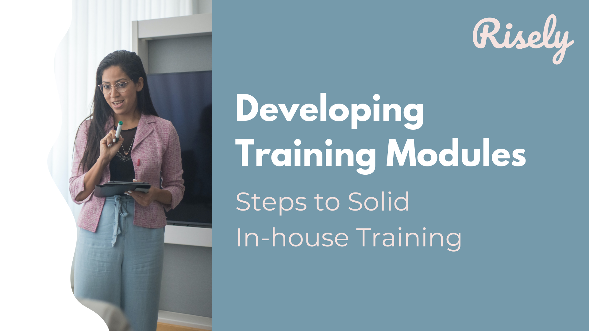 Developing Training Modules for Solid In-house Training